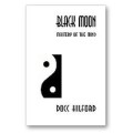 Black Moon by Docc Hilford Black Moon by Docc Hilford