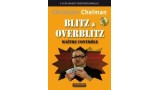 Blitz & Overblitz by Christian Chelman