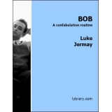 Bob by Luke Jermay