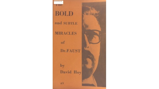 The Bold And Subtle Miracles Of Dr. Faust by David Hoy