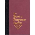 The Book Of Forgotten Secrets by Stephen Minch The Book Of Forgotten Secrets by Stephen Minch