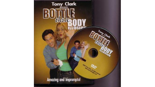 Bottle Thru Body by Tony Clark