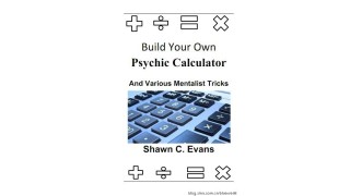 Build Your Own Psychic Calculator - Various Me by Shawn Evans