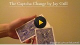 The Captcha Change by Jay Grill