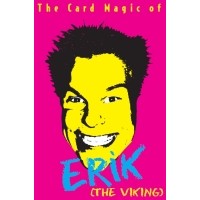 The Card Magic Of Erik by Erik The Viking
