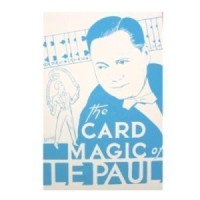 Card Magic Of Lepaul by Paul Lepaul