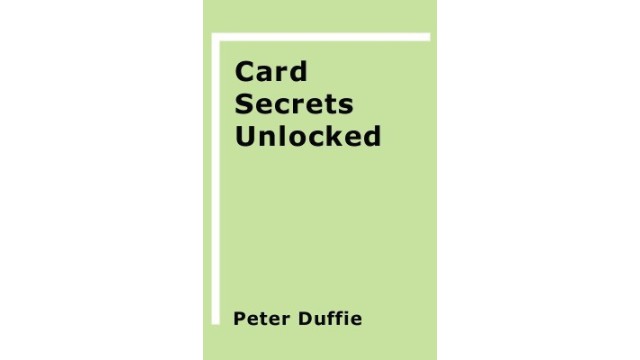 Card Secrets Unlocked by Peter Duffie