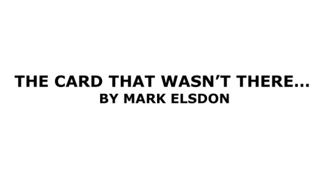 The Card That Was Not There by Mark Elsdon