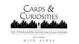 Cards & Curiosities by Mick Ayres