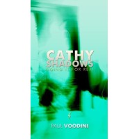 Cathy Shadows by Paul Voodini