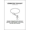 Cemented Thought by Mike Kempner Cemented Thought by Mike Kempner