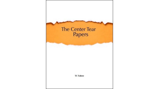 The Center Tear Papers by Tc Tahoe