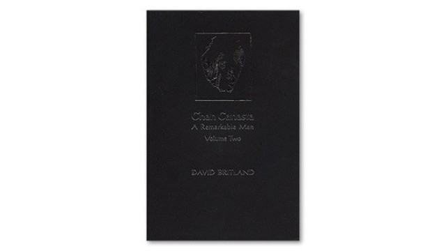 Chan Canasta - A Remarkable Man Vol 2 by David Britland