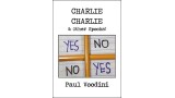Charlie Charlie And Other Spooks by Paul Voodini