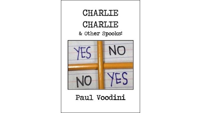 Charlie Charlie And Other Spooks by Paul Voodini