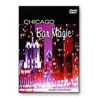 Chicago Bar Magic by Randy Wakeman