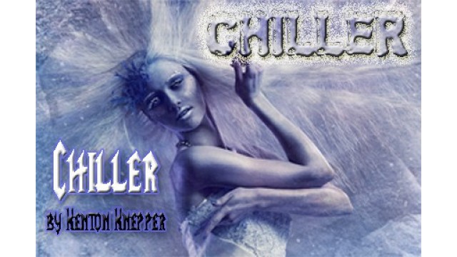 Chiller by Kenton Knepper