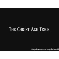 The Christ Ace Trick by Steven Youell