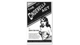 Cinderella Act by Docc Hilford Cinderella Act by Docc Hilford
