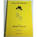 Close-Up Classics by Michael Vincent Close-Up Classics by Michael Vincent