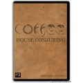Coffee House Conjuring by Gregory Wilson Coffee House Conjuring by Gregory Wilson