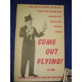 Come Out Flying by Francis Ireland Marshall Come Out Flying by Francis Ireland Marshall