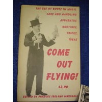 Come Out Flying by Francis Ireland Marshall