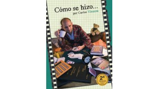 Como Se Hizo by Carlos Vinuesa