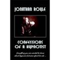 Confessions A Hypnotist by Jonathan Royle Confessions A Hypnotist by Jonathan Royle