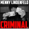 Criminal by Menny Lindenfeld Criminal by Menny Lindenfeld