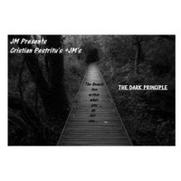 The Dark Principle by Cristian And Justin Miller
