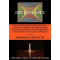 Deckcelence by Unknown Mentalist Deckcelence by Unknown Mentalist