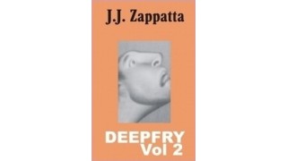 Deepfry Vol 2 by J. J. Zappatta