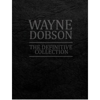 The Definitive Collection by Wayne Dobson