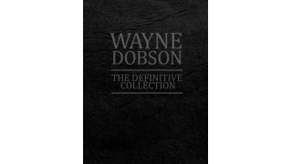 The Definitive Collection by Wayne Dobson