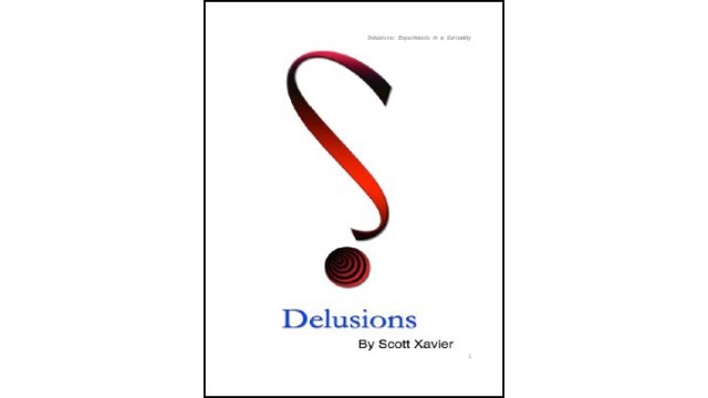 Delusions by Scott Xavier