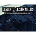 Descent by Justin Miller Descent by Justin Miller