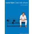 Det Bla Show by Rune Klan Det Bla Show by Rune Klan