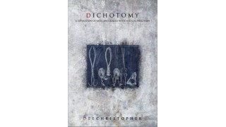 Dichotomy by Dee Christopher