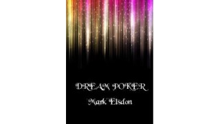 Dream Poker by Mark Elsdon