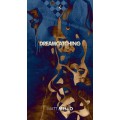 Dreamcatching by Matt Mello Dreamcatching by Matt Mello