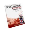The Dual Control Revisited by Michael Vincent The Dual Control Revisited by Michael Vincent