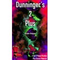Dunninger's 2 Plus by Kenton Knepper Dunninger's 2 Plus by Kenton Knepper