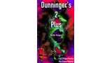 Dunninger's 2 Plus by Kenton Knepper