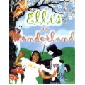 Ellis In Wonderland by Tim Ellis Ellis In Wonderland by Tim Ellis