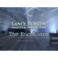 The Encounter by Lance Burton The Encounter by Lance Burton