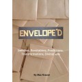 Envelope'D by Max Krause Envelope'D by Max Krause