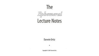 The Ephemeral Lecture Notes by Darwin Ortiz