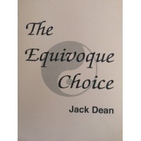 The Equivoque Choice by Jack Dean