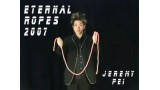 Eternal Ropes 2007 by Jeremy Pei